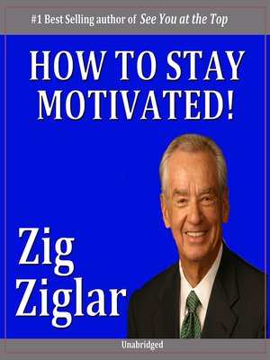 cover image of How to Stay Motivated!